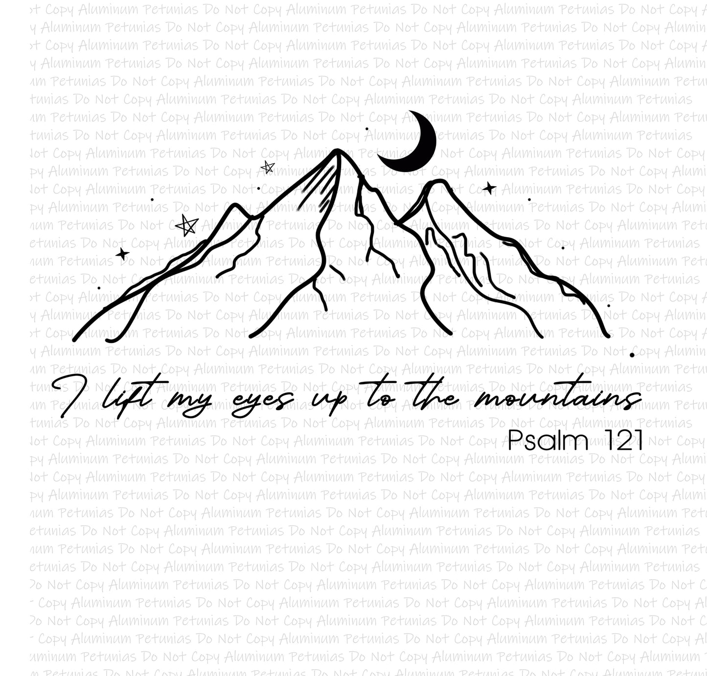 I Life My Eyes to The Mountains DTF (Direct to Film) Transfers, Religious DTF Transfer Ready to Press, 1-3 Day Ship
