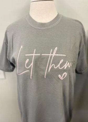 Let them Embroidered Tee