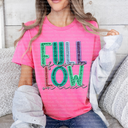 Full Of Love Low On Trust Graphic Tee