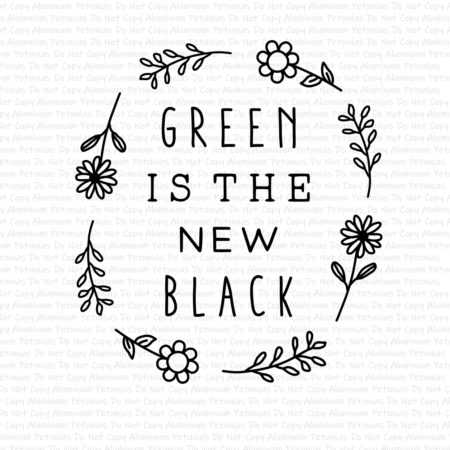 Green Is The New Black