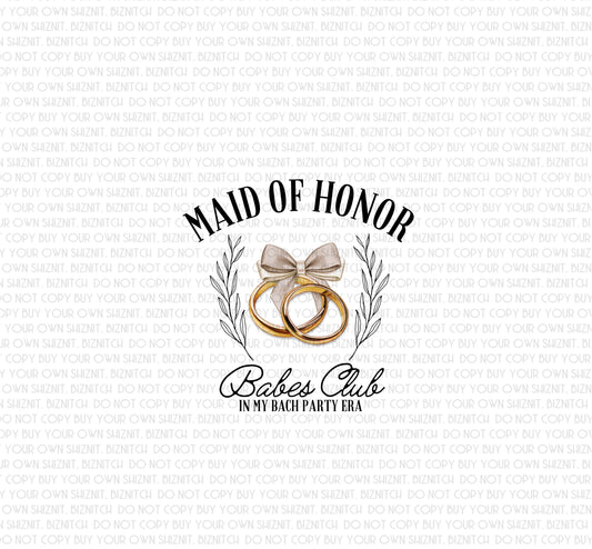 Maid of Honor Babes Club DTF (Direct to Film) Transfers, Wedding DTF Transfer Ready to Press, 1-3 Day Ship