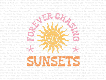 Forever Chasing Sunsets DTF (Direct to Film) Transfers, Summer DTF Transfer Ready to Press, 1-3 Day Ship