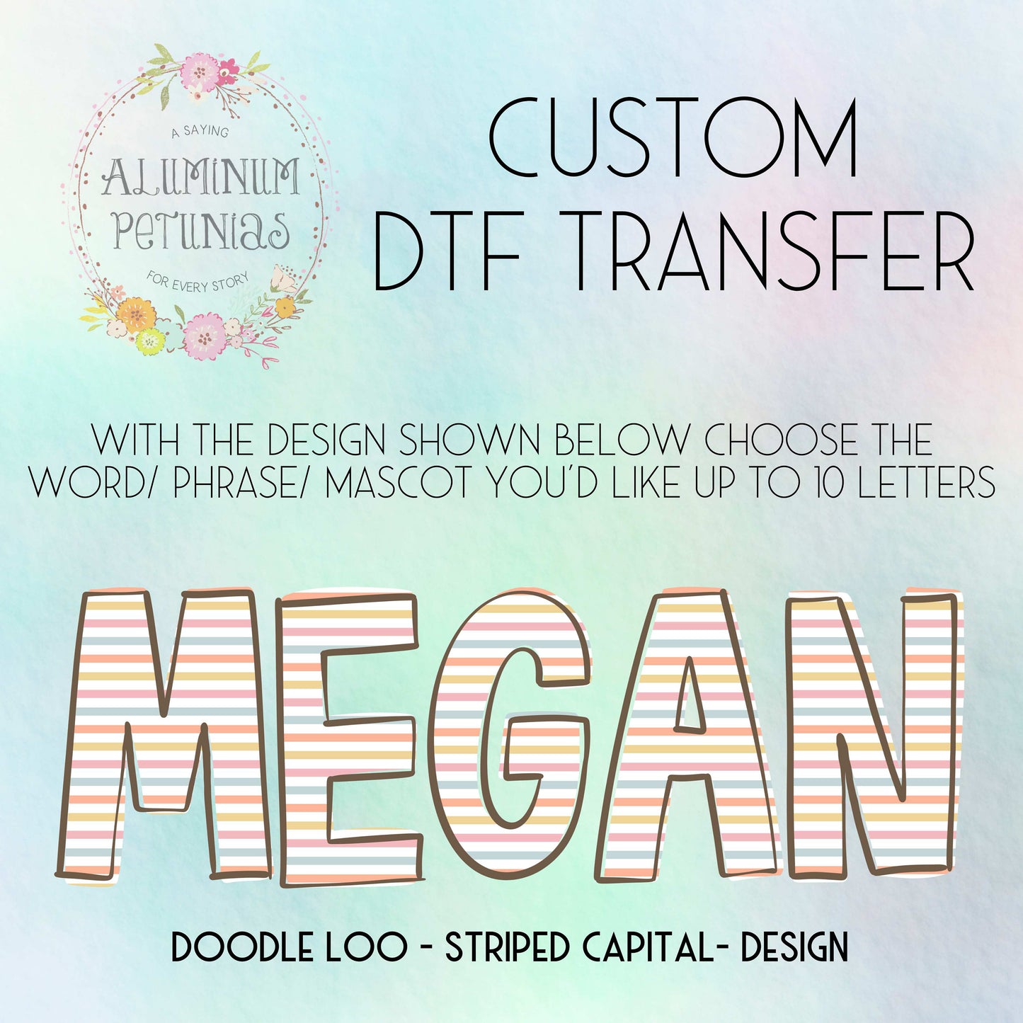 Custom Word DTF Transfer, Custom DTF, Ready to Press-Choose Your Word, We Print, You Press DTF-Uppercase Striped Doodle Loo