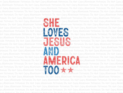 She Loves Jesus & America Too DTF (Direct to Film) Transfers, 4th of July DTF Transfer Ready to Press, 1-3 Day Ship