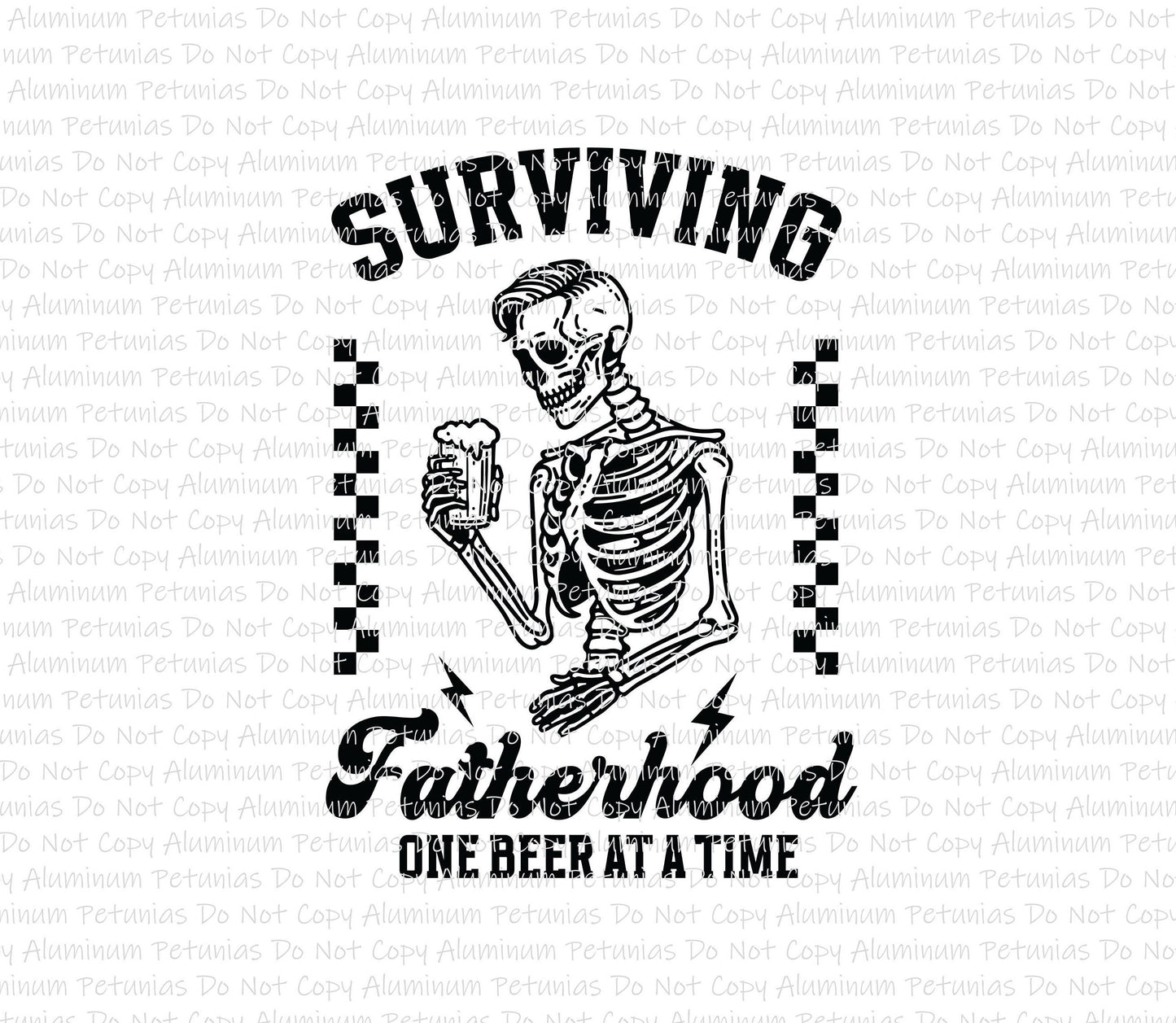 Surviving Fatherhood DTF (Direct to Film) Transfers, Father's Day DTF Transfer Ready to Press, 1-3 Day Ship