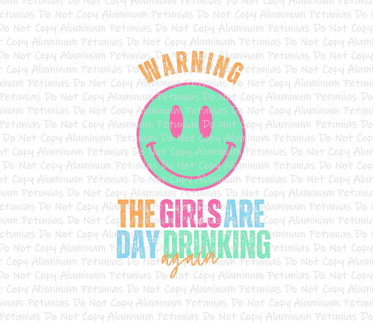 The Girls Are Day Drinking Again DTF (Direct to Film) Transfers, Summer DTF Transfer Ready to Press,