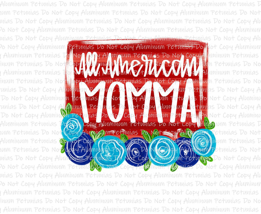 All American Momma DTF (Direct to Film) Transfers, 4th of July DTF Transfer Ready to Press, 1-3 Day Ship