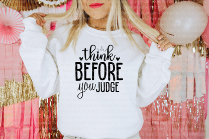 Think Before You Judge Graphic Tee