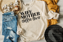 Load image into Gallery viewer, Wife Mother Coffee Lover Graphic Tee
