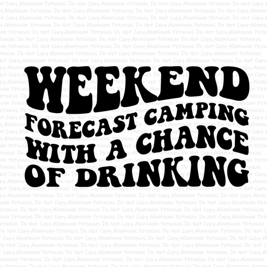 Camping With A Chance Of Drinking