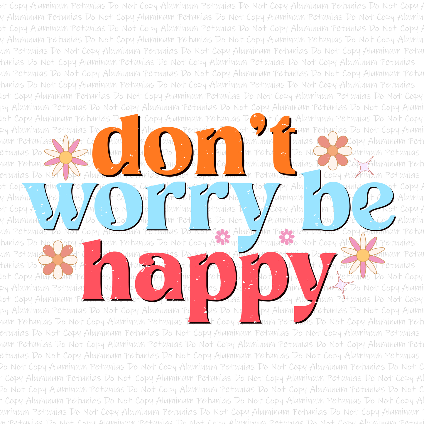 Don't Worry Be Happy