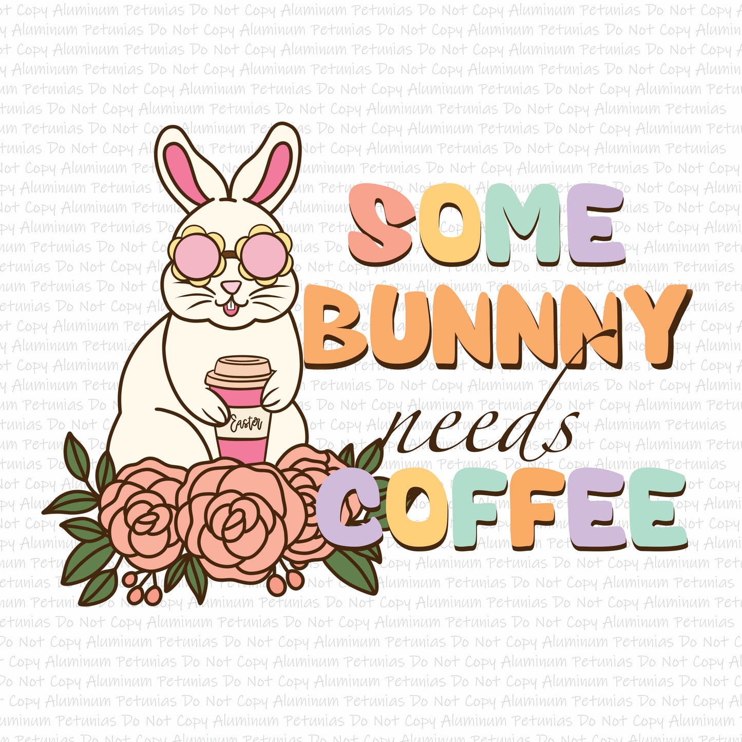 Easter Bunny Needs Coffee DTF (Direct to Film) Transfers, Easter DTF Transfer Ready to Press, 1-3 Day Ship