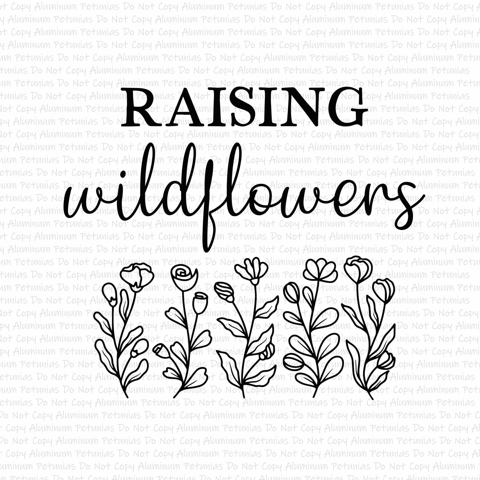 Raising Wildflowers DTF (Direct to Film) Transfers, Mama DTF Transfer Ready to Press,