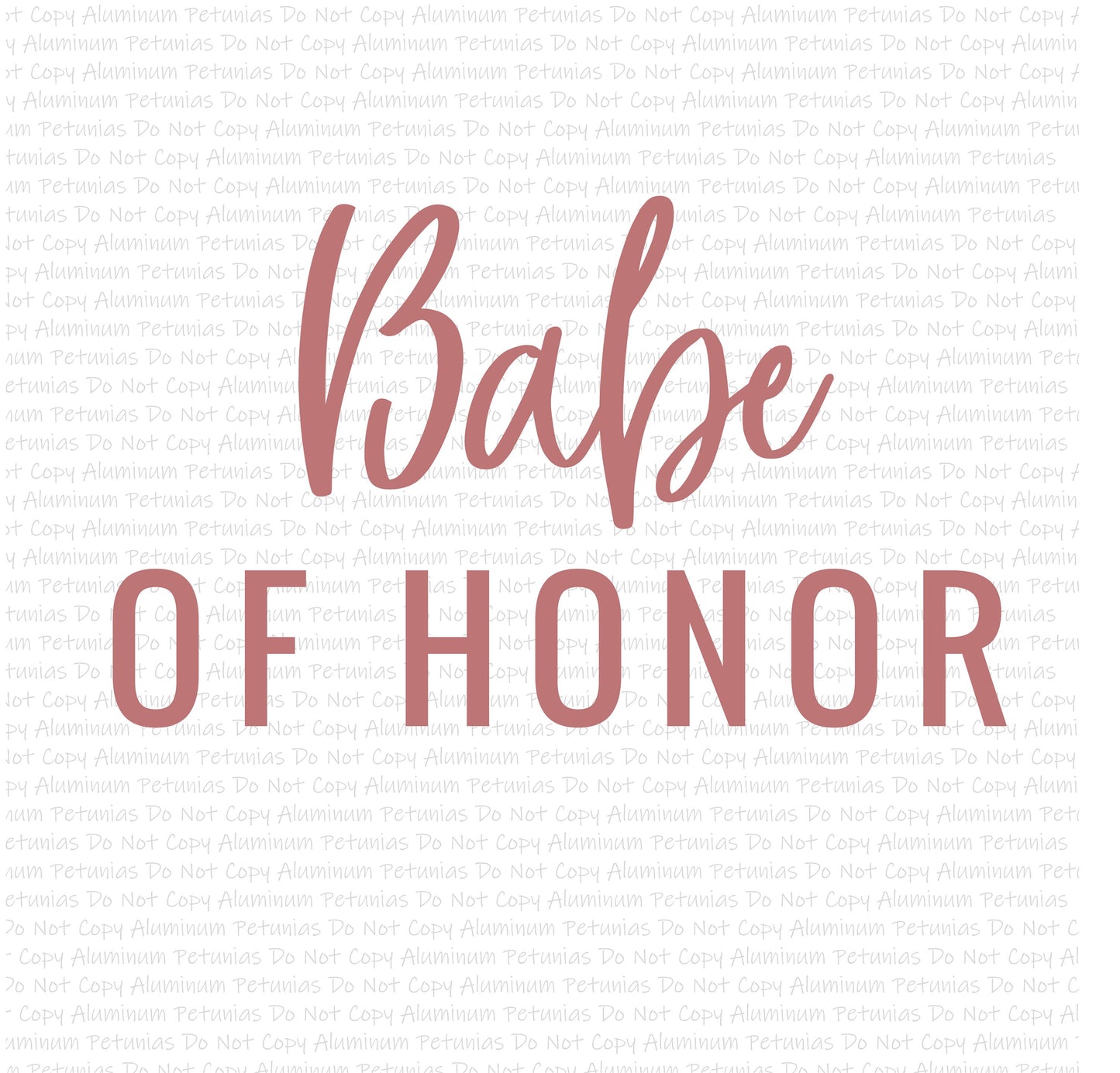 Babe of Honor DTF (Direct to Film) Transfers, Bachelorette DTF Transfer Ready to Press, 1-3 Day Ship