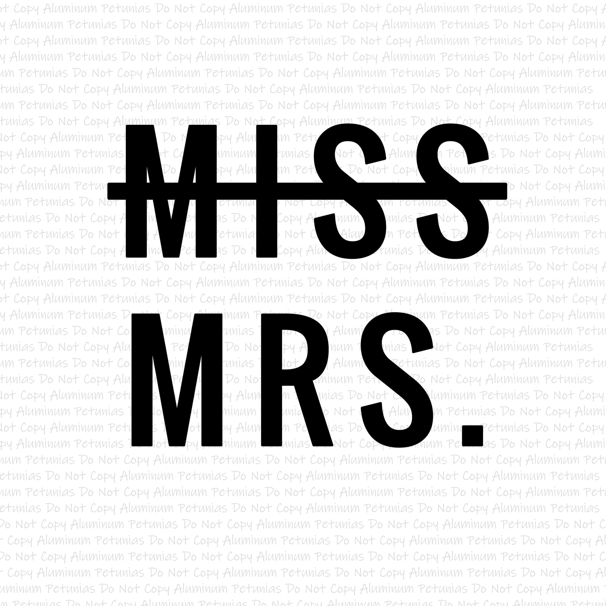 Miss to Mrs. DTF (Direct to Film) Transfers, Wedding DTF Transfer Ready to Press, 1-3 Day Ship