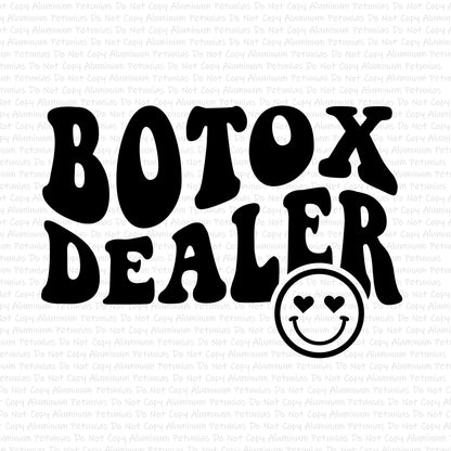 Botox Dealer DTF (Direct to Film) Transfers, Occupation DTF Transfer Ready to Press, 1-3 Day Ship