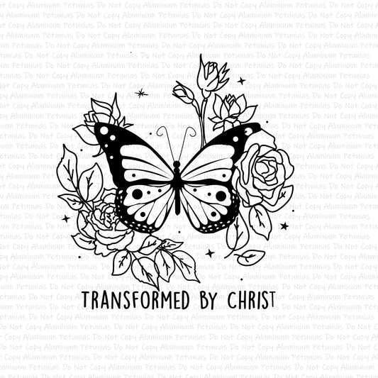 Transformed By Christ DTF (Direct to Film) Transfers, Religious DTF Transfer Ready to Press, 1-3 Day Ship