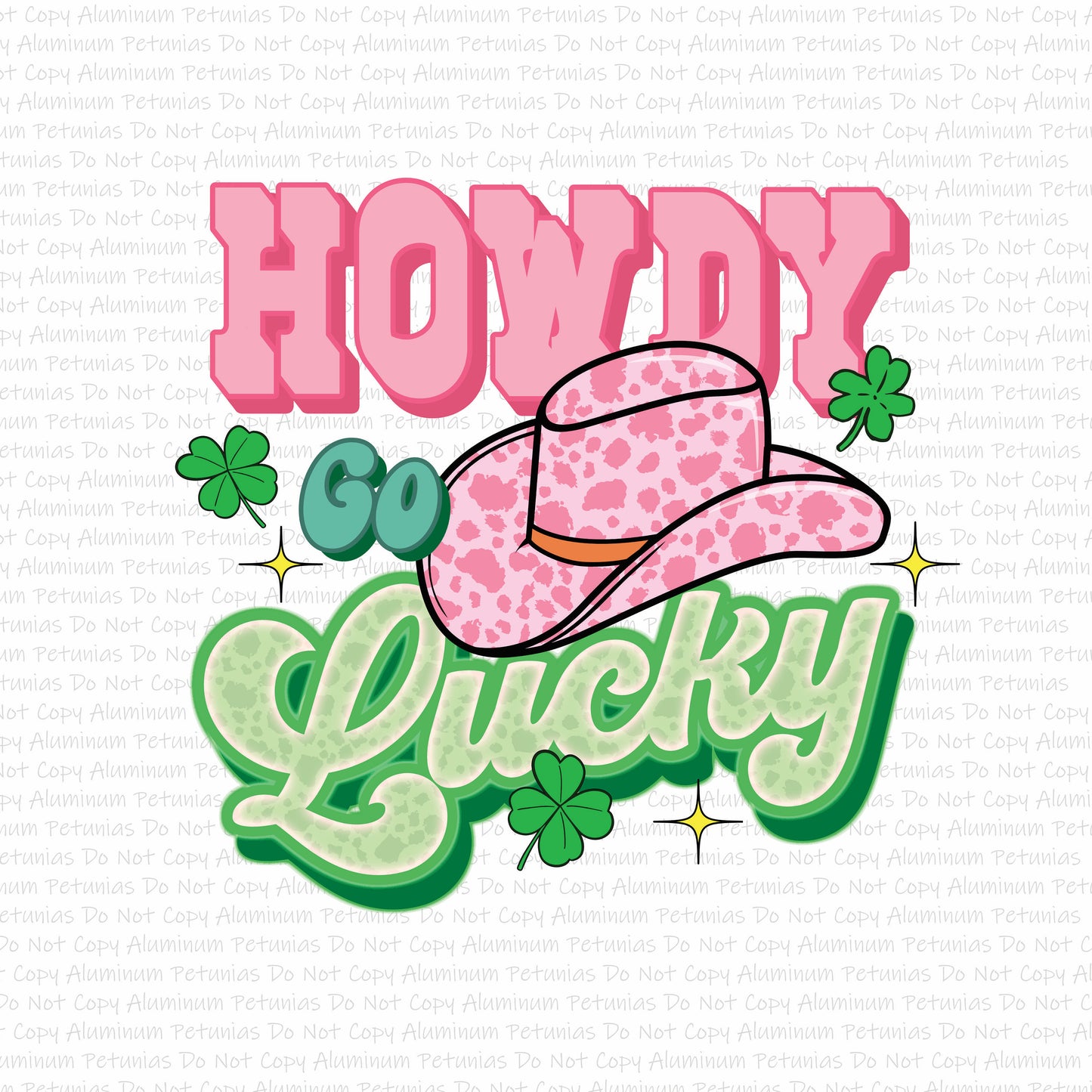 Howdy Go Lucky DTF (Direct to Film) Transfers, St. Patrick's Day DTF Transfer Ready to Press, 1-3 Day Ship