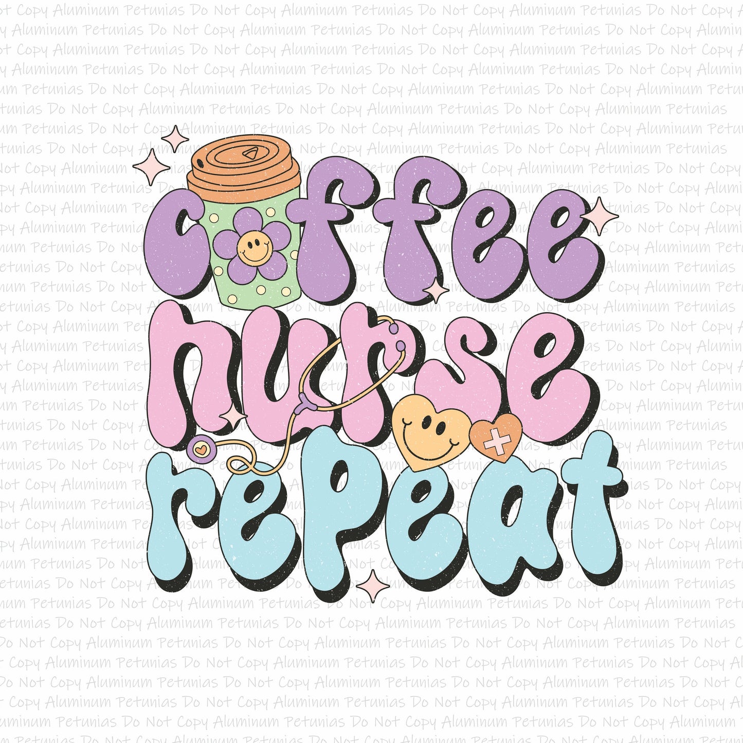 Coffee, Nurse, Repeat DTF (Direct to Film) Transfers, Healthcare DTF Transfer Ready to Press, 