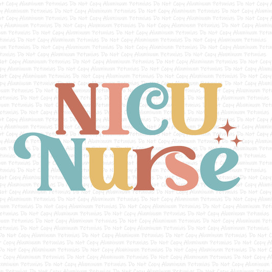 NICU Nurse DTF (Direct to Film) Transfers, Nurse DTF Transfer Ready to Press, 1-3 Day Ship