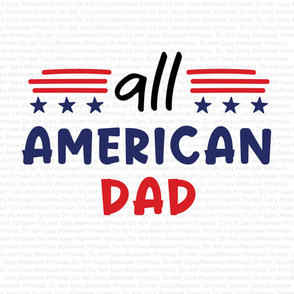 All American Dad DTF (Direct to Film) Transfers, 4th of July DTF Transfer Ready to Press