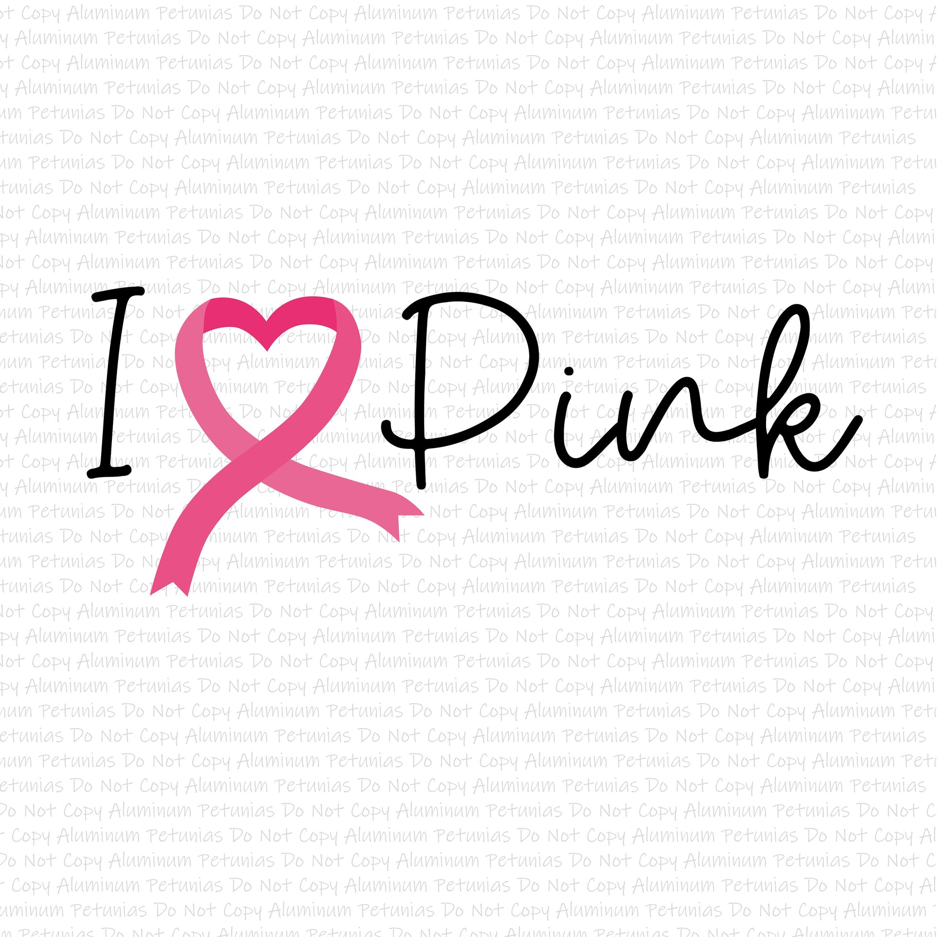 I Love Pink DTF (Direct to Film) Transfers, October DTF Transfer Ready to Press, 1-3 Day Ship