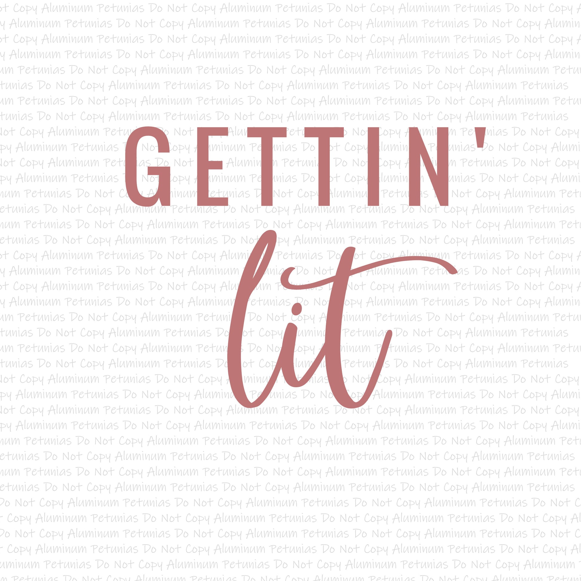 Gettin' Lit DTF (Direct to Film) Transfers, Wedding DTF Transfer Ready to Press, 1-3 Day Ship