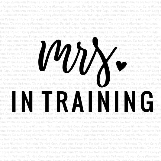 Mrs. In Training DTF (Direct to Film) Transfers, Wedding DTF Transfer Ready to Press, 1-3 Day Ship