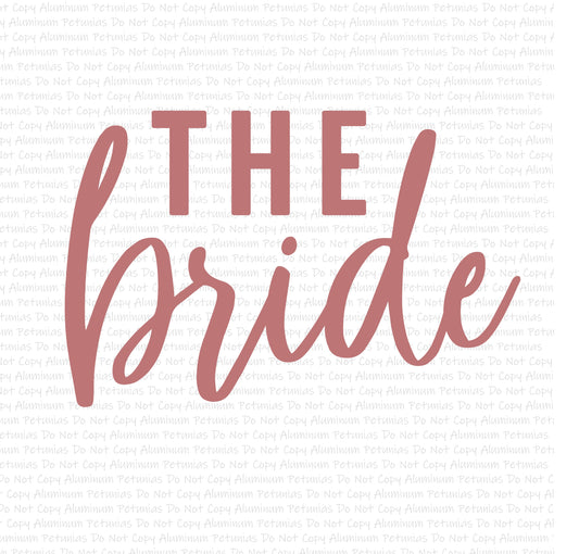 The Bride DTF (Direct to Film) Transfers, Wedding DTF Transfer Ready to Press, 