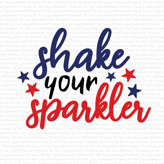 Shake Your Sparkler DTF (Direct to Film) Transfers, 4th of July DTF Transfer Ready to Press, 1-3 Day Ship