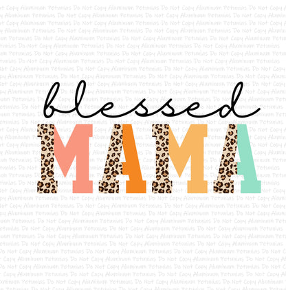 Blessed Mama DTF (Direct to Film) Transfers, Mama DTF Transfer Ready to Press,