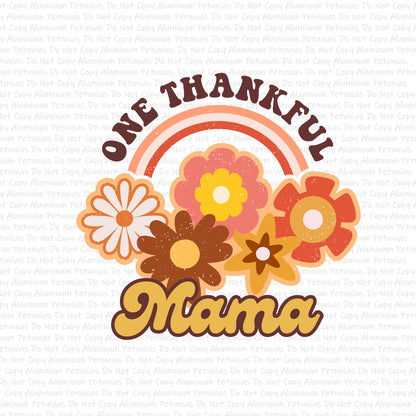 One Thankful Mama DTF (Direct to Film) Transfers, Fall DTF Transfer Ready to Press, 1-3 Day Ship