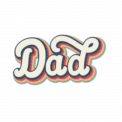 Dad Retro DTF (Direct to Film) Transfers, Father's Day DTF Transfer Ready to Press, 1-3 Day Ship