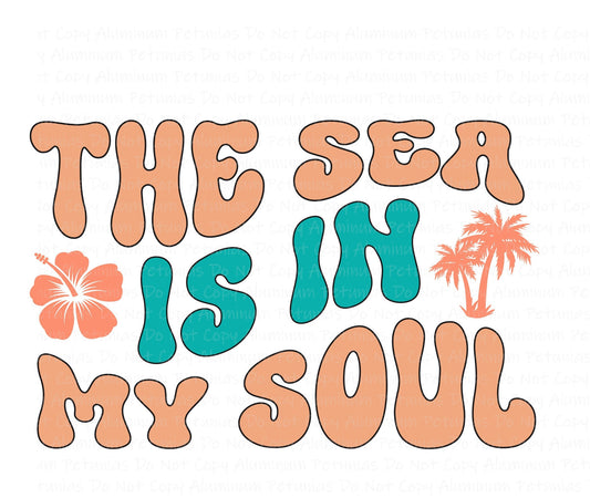 Retro The Sea is In My Soul DTF (Direct to Film) Transfers, Summer DTF Transfer Ready to Press, 1-3 Day Ship