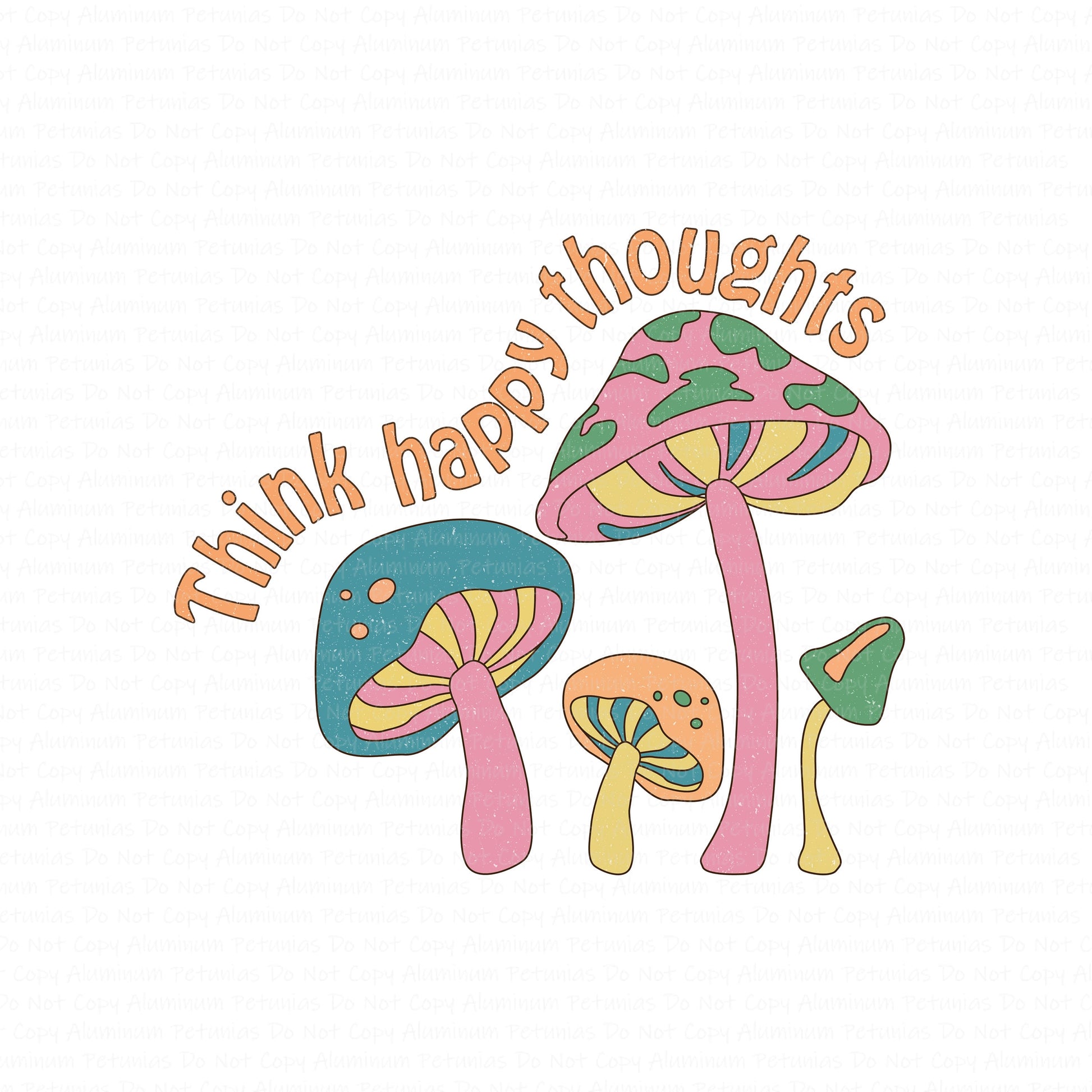 Think Happy Thoughts DTF (Direct to Film) Transfers, Hippie DTF Transfer Ready to Press, 1-3 Day Ship