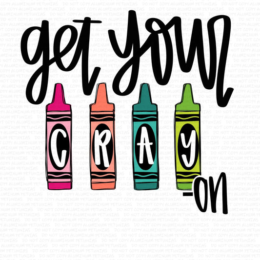 Get Your Crayon TEACHER DTF (Direct to Film) Transfers, DTF Transfer Ready to Press, 