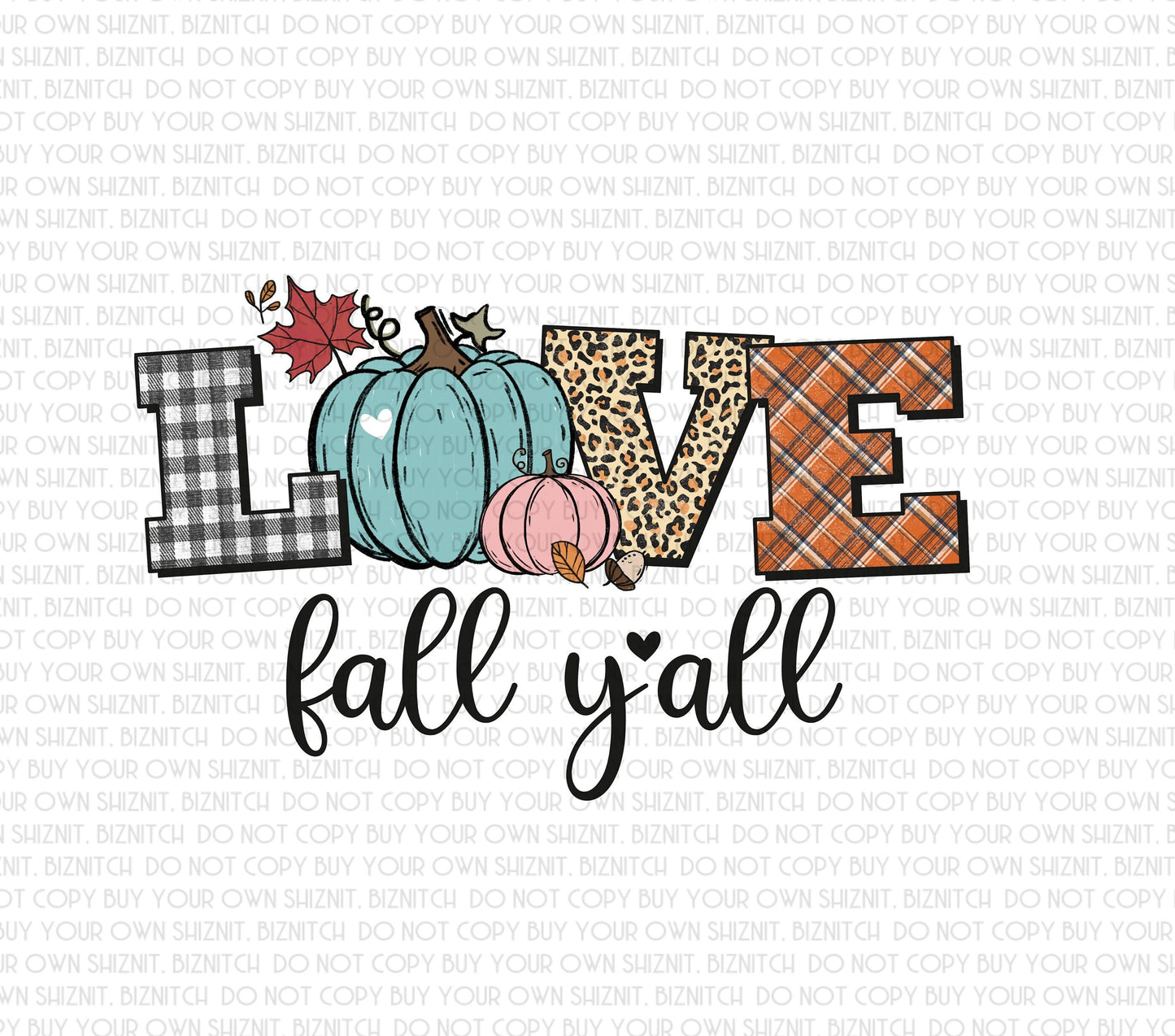 Love Fall Yall DTF (Direct to Film, Transfers, Fall Transfers, Ready to Press