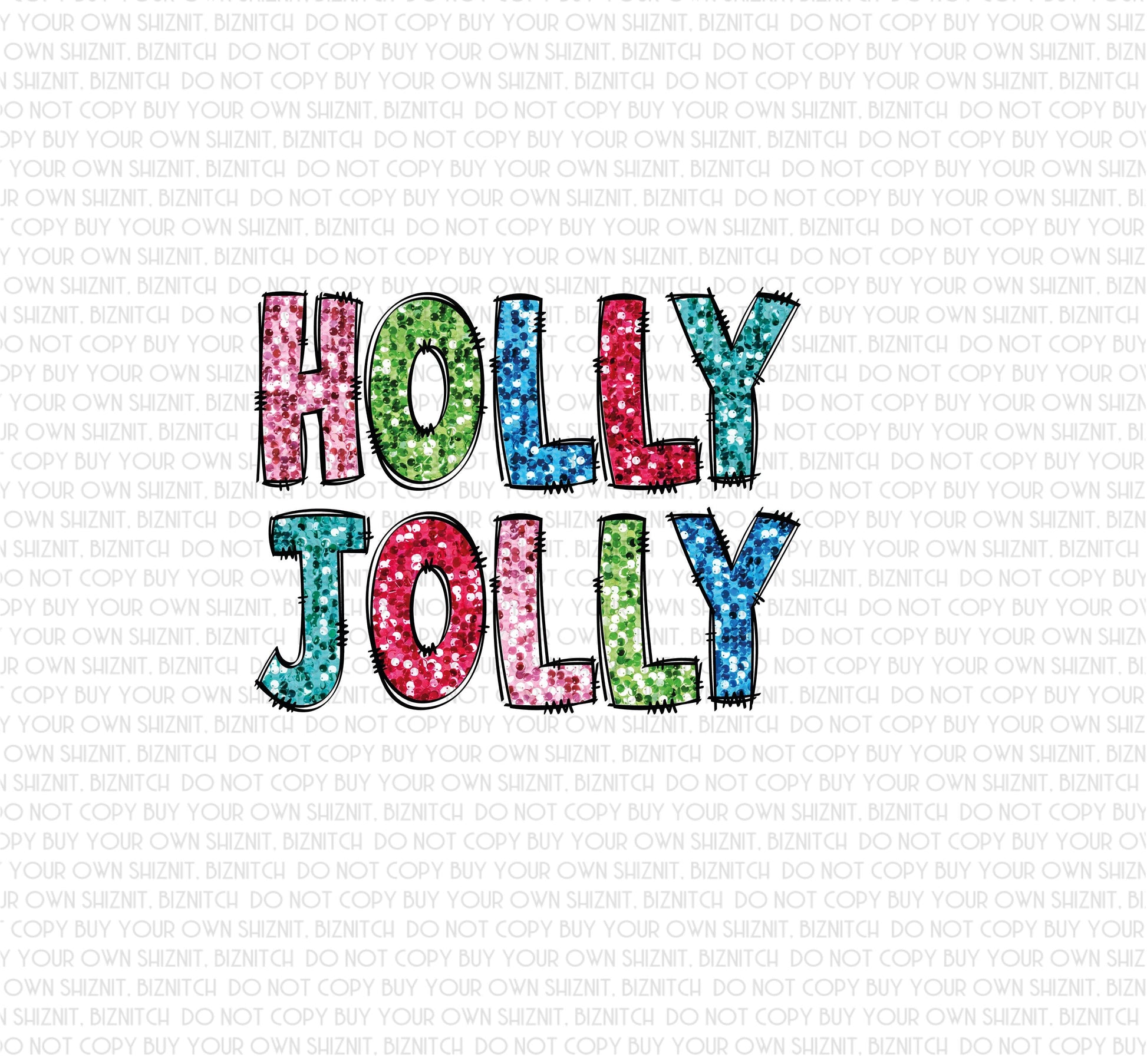 Faux Sequin Holly Jolly DTF (Direct to Film) Transfers, Christmas DTF Transfer Ready to Press