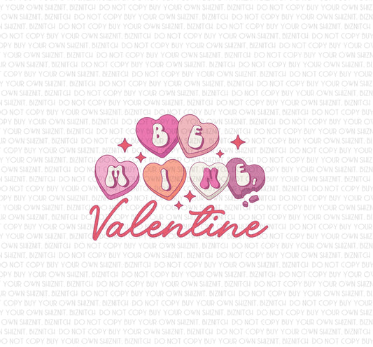 Be Mine Valentine DTF (Direct to Film) Transfers, Valentine's Day DTF Transfer Ready to Press, 1-3 Day Ship