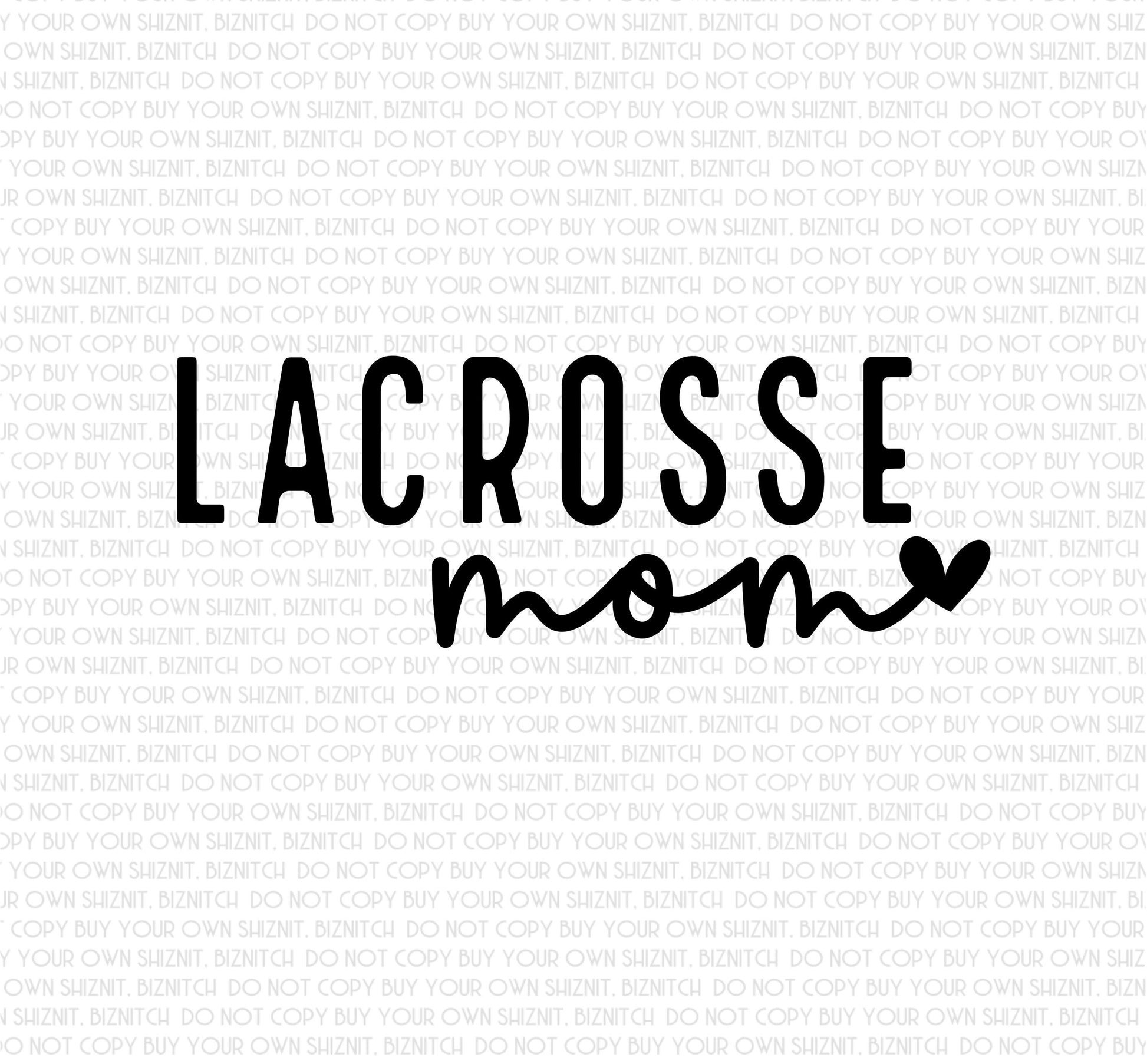 Lacrosse Mom DTF (Direct to Film) Transfers, Sports DTF Transfer Ready to Press