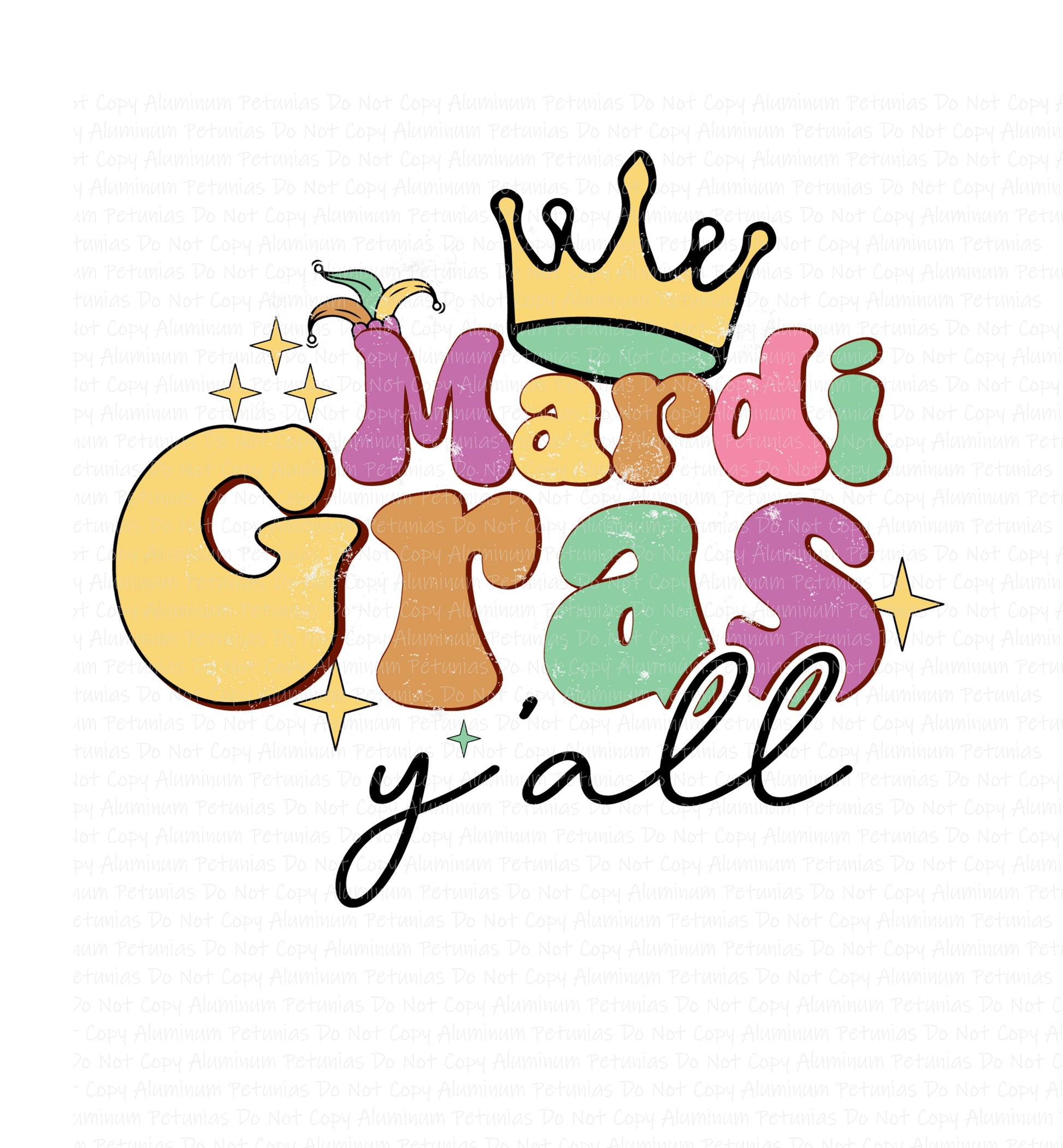 Mardi Gras Y'all DTF (Direct to Film) Transfers, DTF Transfer Ready to Press, 1-3 Day Ship