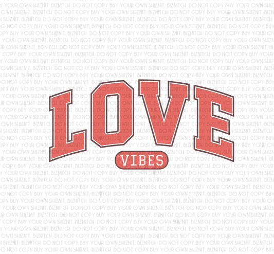 Love Vibes DTF (Direct to Film) Transfers, Valentine's Day DTF Transfer Ready to Press, 1-3 Day Ship