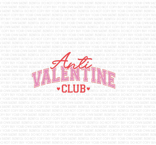 Anti Valentine Club DTF (Direct to Film) Transfers, Valentine's Day DTF Transfer Ready to Press, 1-3 Day Ship