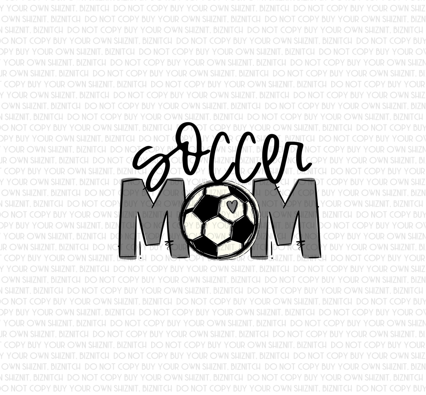 Soccer Mom (Multiple Colors Avail.) DTF (Direct to Film) Transfers, Sports DTF Transfer Ready to Press, 3-5 Day Ship