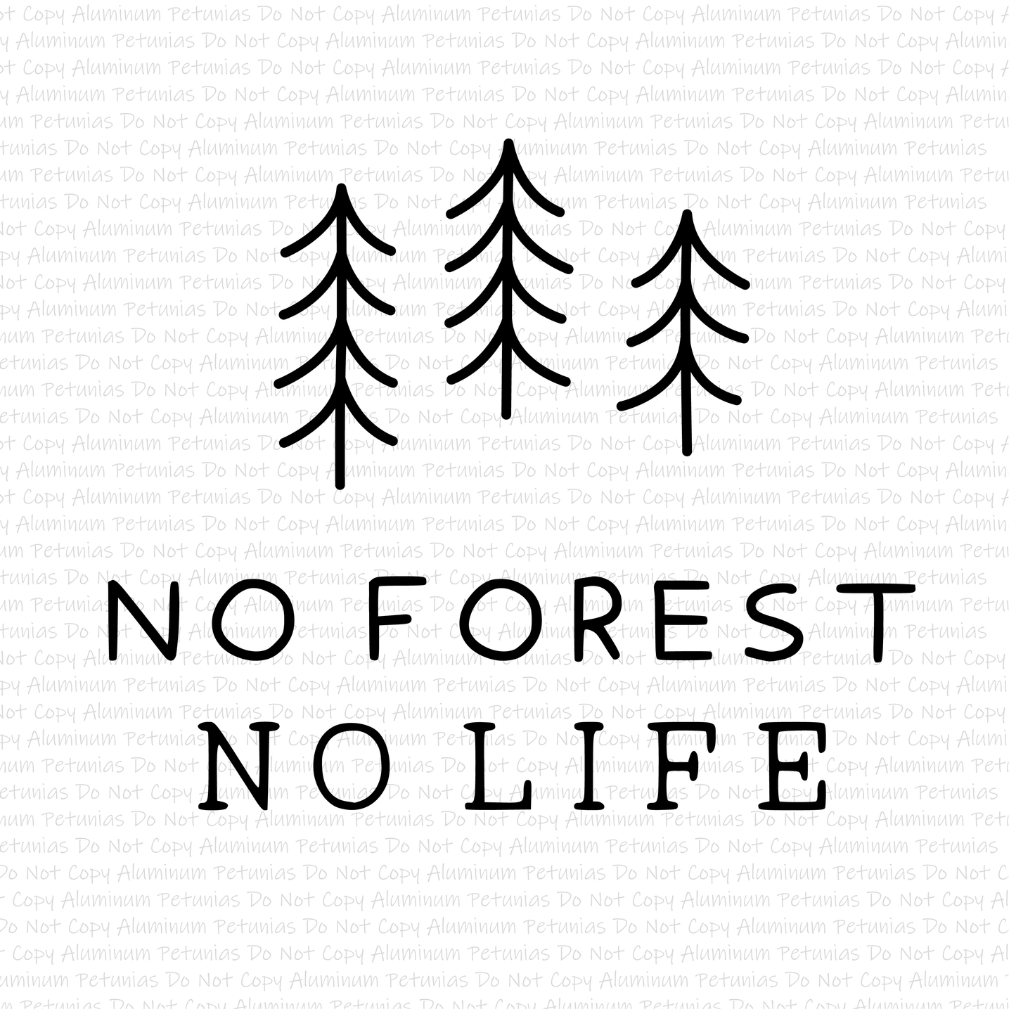 No Forest No Life